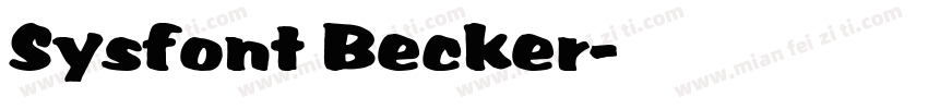 Sysfont Becker字体转换